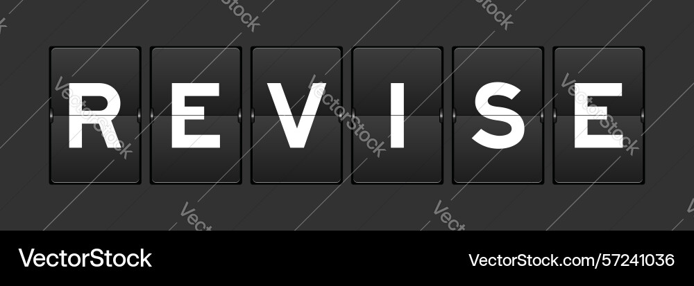 Black color analog flip board with word revise Black color analog flip board with word revise Vector Image