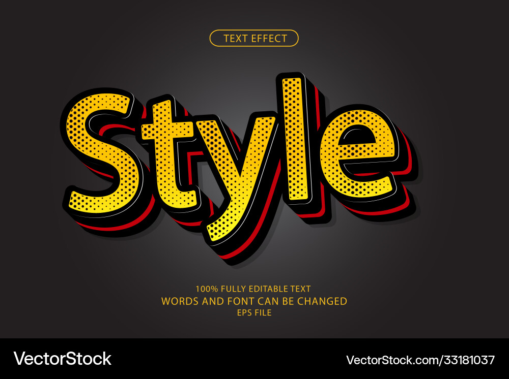 Editable text style effect typography template Editable text style effect typography template vector image