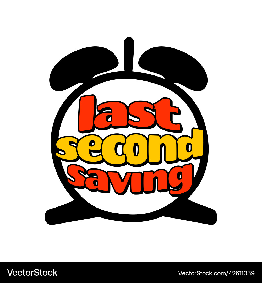 Last second saving design element Vector Image
