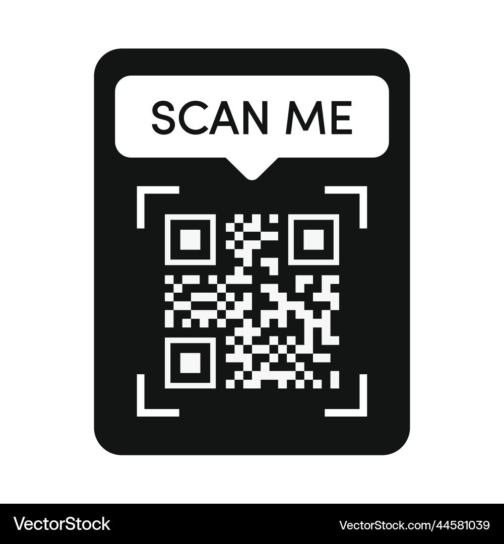 Qr code frame black color scan me tag Qr code frame black color scan me tag vector image