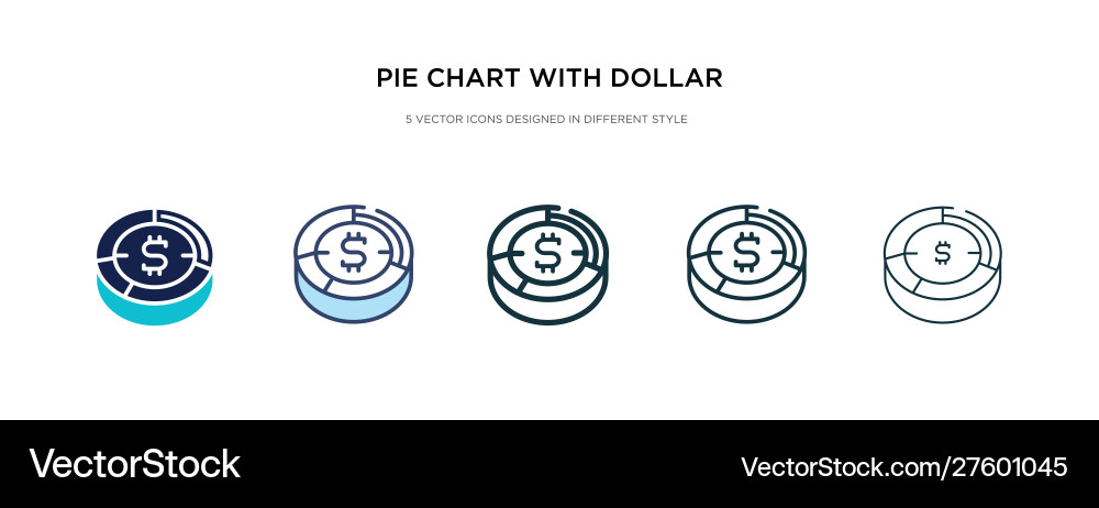 Pie chart with dollar icon in different style vector image