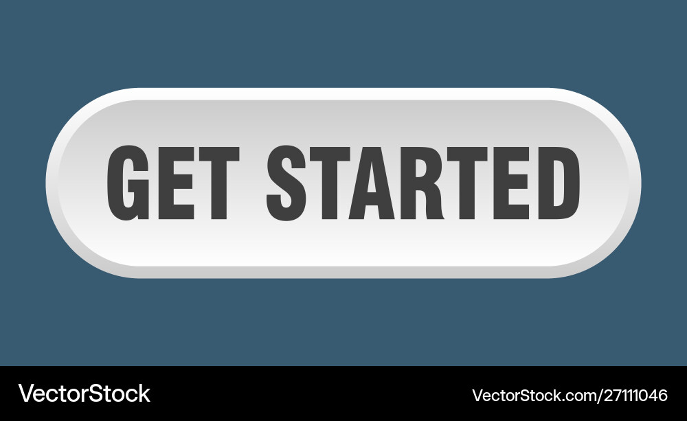 Get started button rounded white sign Vector Image