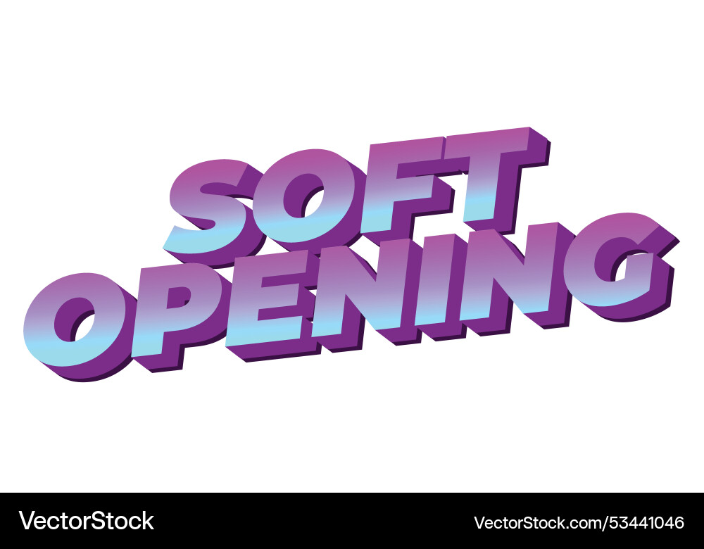 Soft opening text effect for digital ads with 3d Soft opening text effect for digital ads with 3d Vector Image