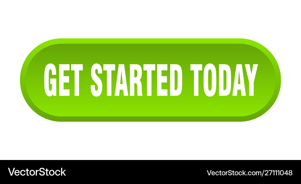 Get started today button Vector Image
