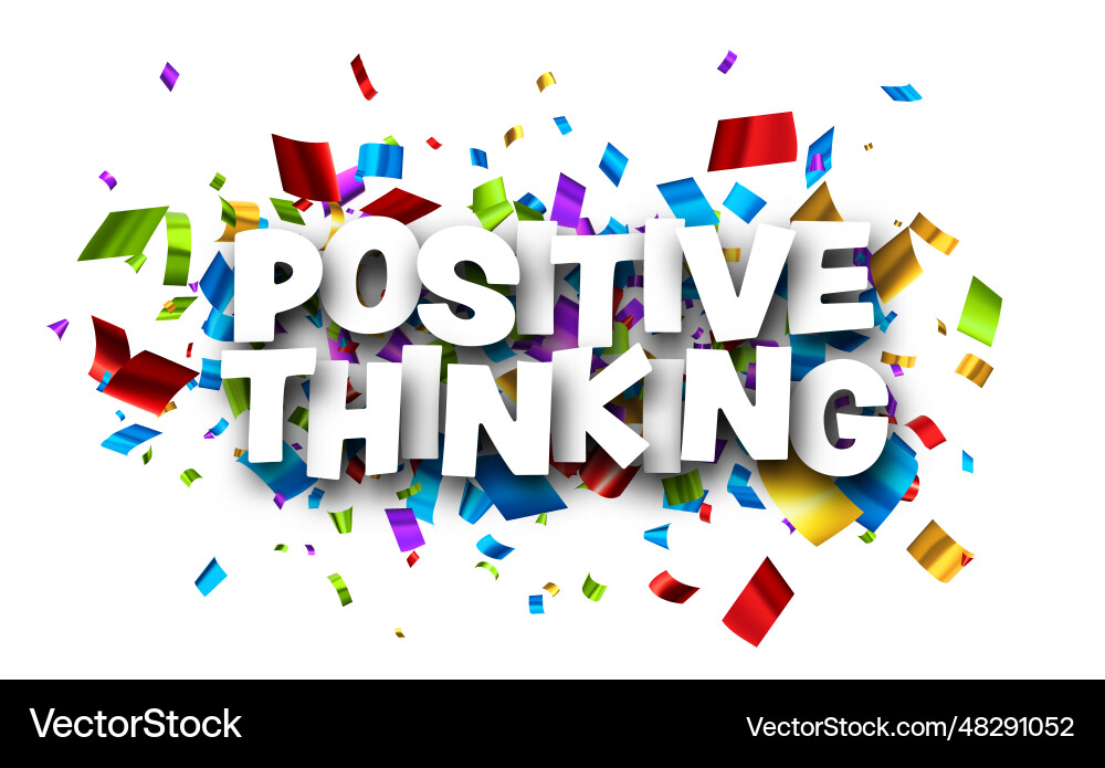 Positive thinking sign over cut out foil ribbon Positive thinking sign over cut out foil ribbon vector image