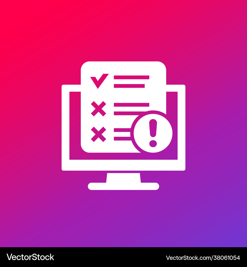 Failed test icon with computer vector image