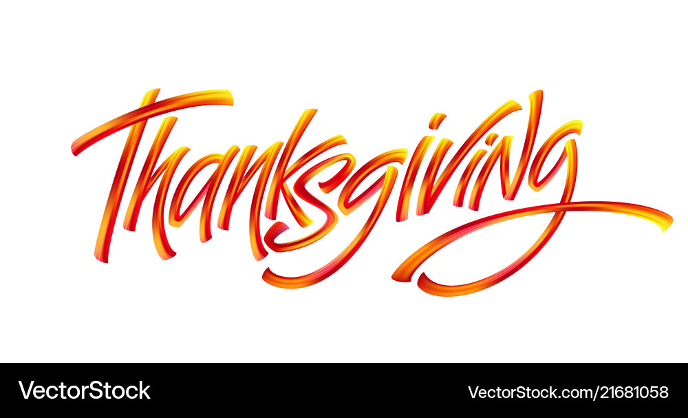 Lettering thanksgiving paint texture hand drawn Lettering thanksgiving paint texture hand drawn vector image