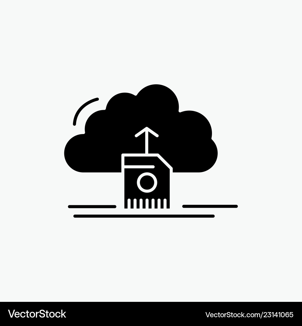 Cloud upload save data computing glyph icon Cloud upload save data computing glyph icon Vector Image