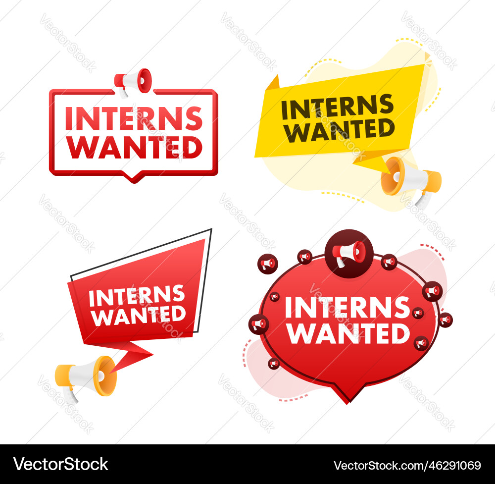 Megaphone label set with text interns wanted Megaphone label set with text interns wanted Vector Image