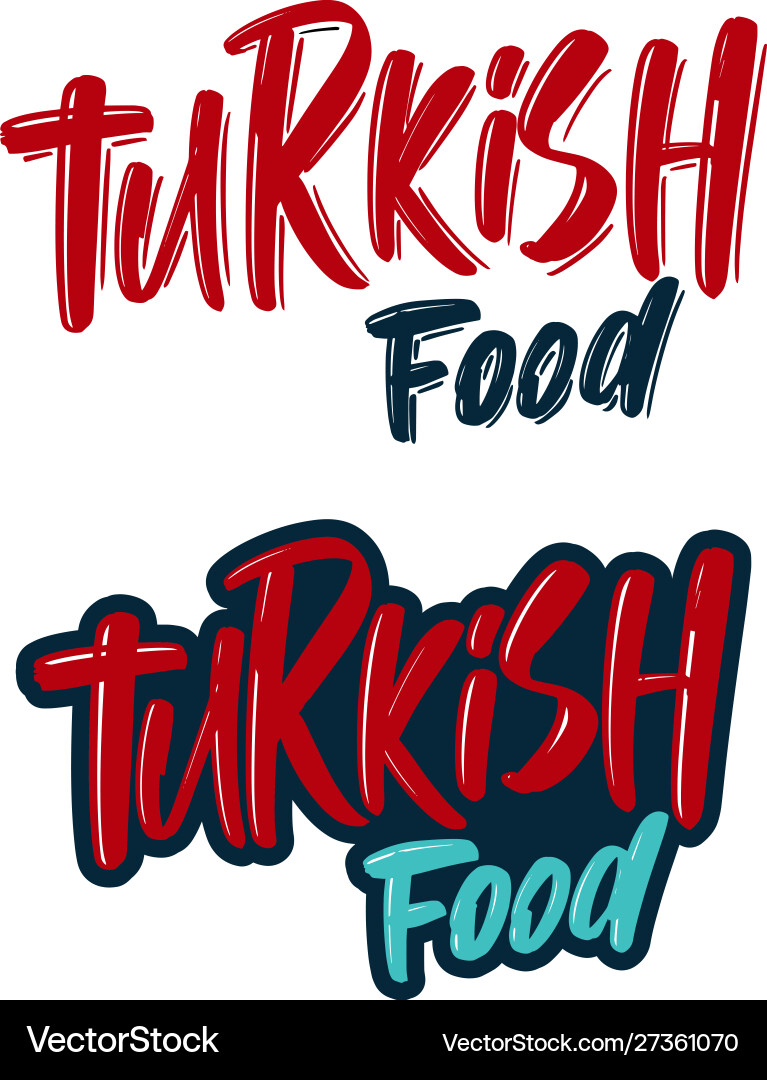 Turkish food modern brush lettering text logo Turkish food modern brush lettering text logo vector image