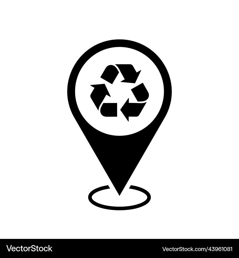 Recycling center location map pointer recyclable vector image
