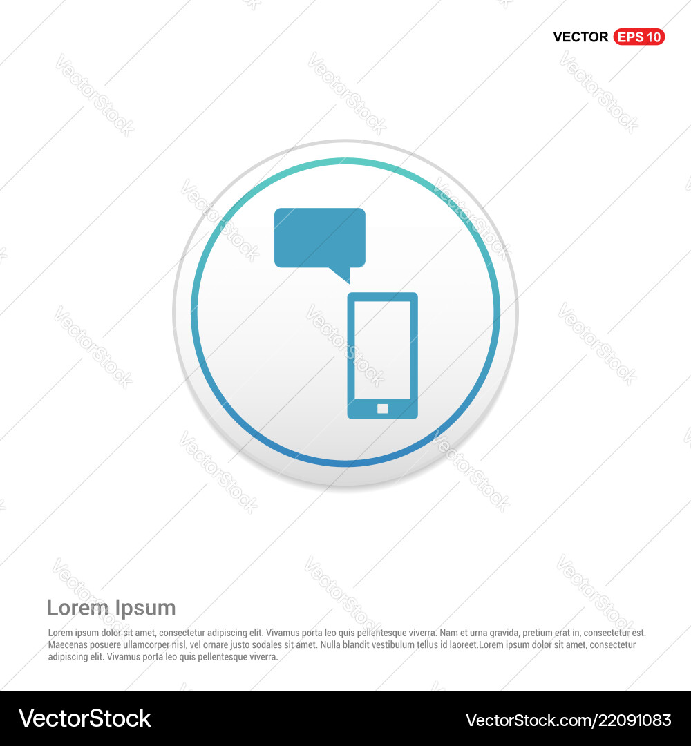 Phone with message icon - white circle button Phone with message icon - white circle button Vector Image