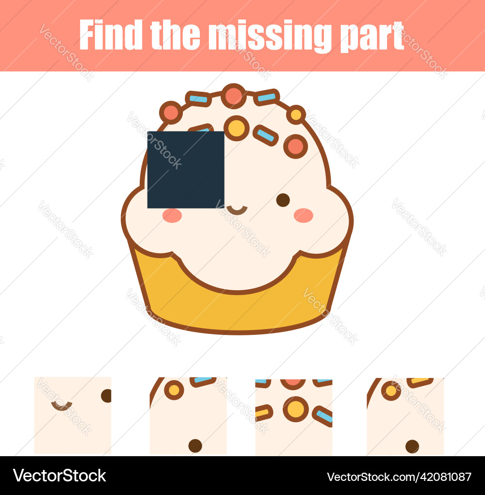 Puzzle for toddlers find missing part of cupcake Puzzle for toddlers find missing part of cupcake vector image