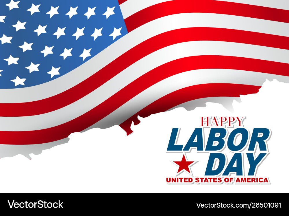 Happy usa labor day background with typography Happy usa labor day background with typography vector image