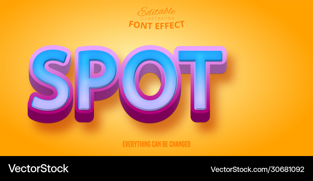 Spot text 3d editable font effect vector image