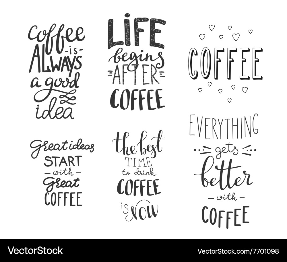 Coffee Quote Typography Set Vector Image
