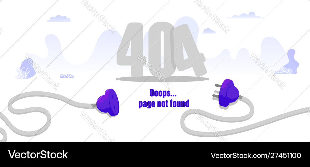 Electric plug and socket unplugged 404 error page Electric plug and socket unplugged 404 error page vector image