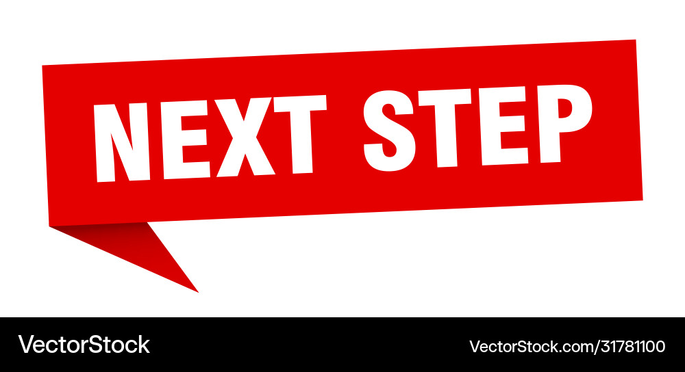 Next Step Speech Bubble vector image