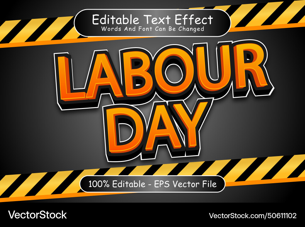 Labor day editable text effect 3 dimension emboss Labor day editable text effect 3 dimension emboss vector image