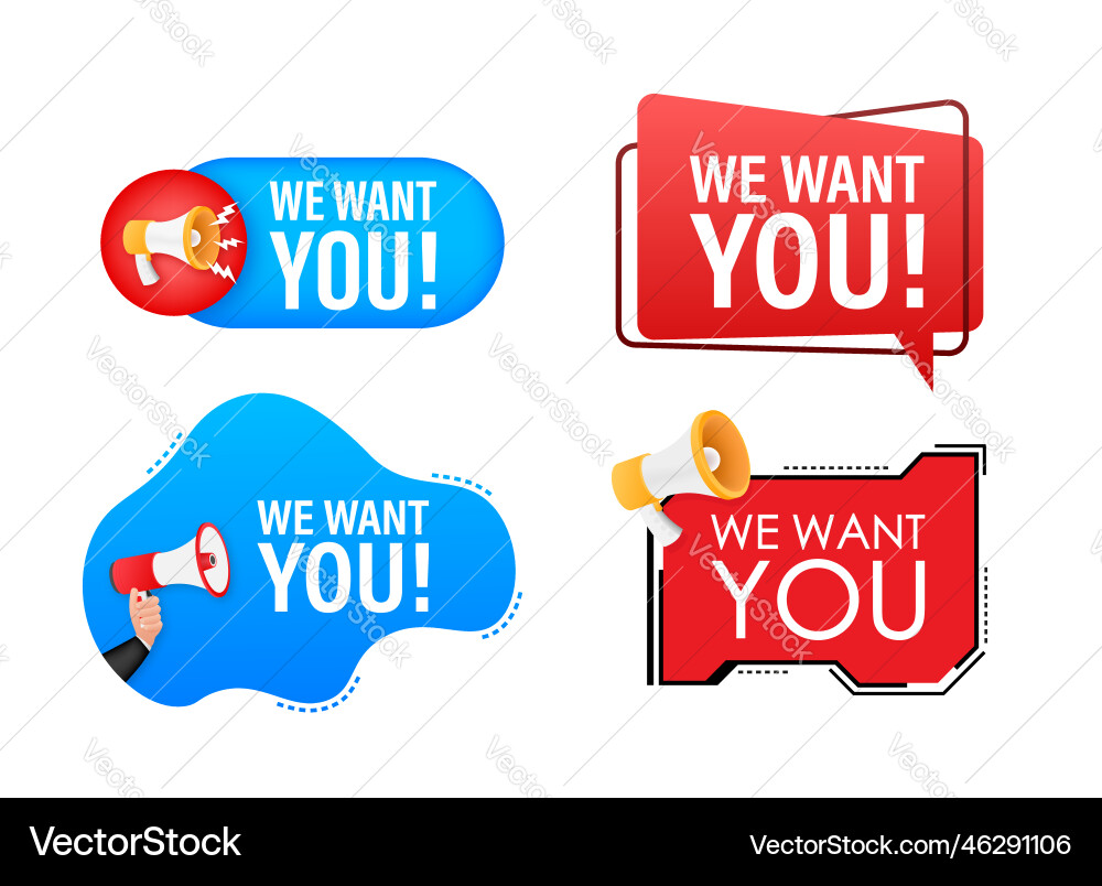 Megaphone label set with text we want you Megaphone label set with text we want you vector image