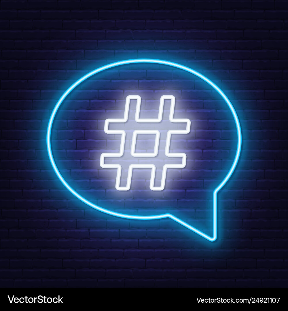 Neon hashtag sign in speech bubble on brick wall Neon hashtag sign in speech bubble on brick wall vector image
