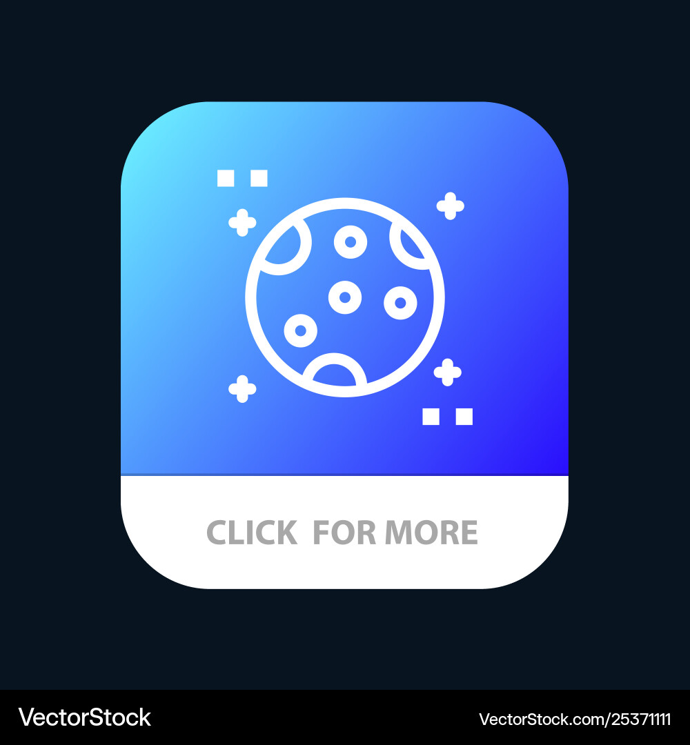 Astronomy moon space mobile app button android vector image
