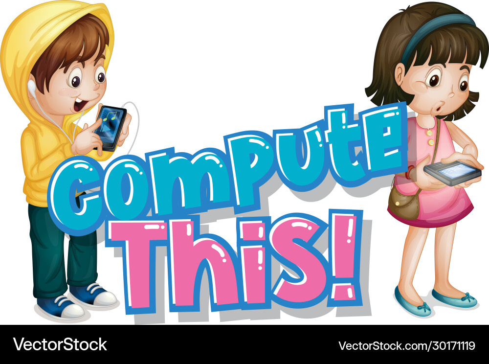 Font design for word compute this with kids using Font design for word compute this with kids using vector image