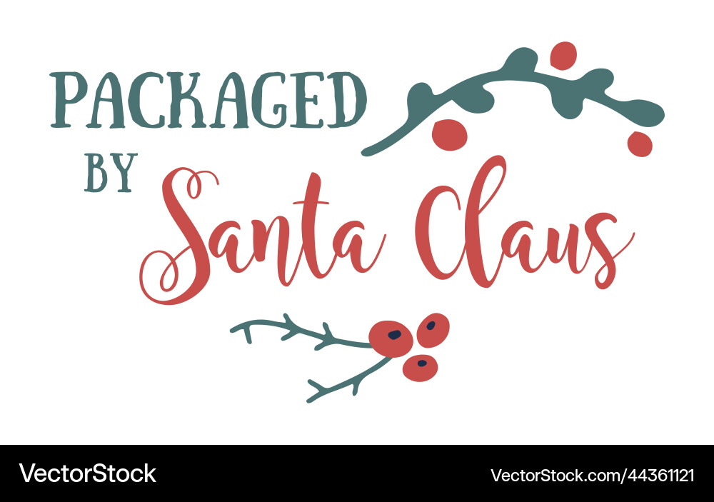 Christmas lettering packaged by santa claus Christmas lettering packaged by santa claus vector image
