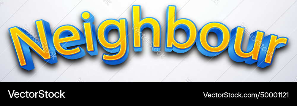 Neighbour text effect script style vector image