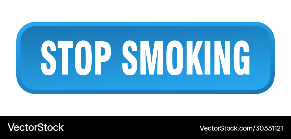 Stop smoking button square 3d push Vector Image