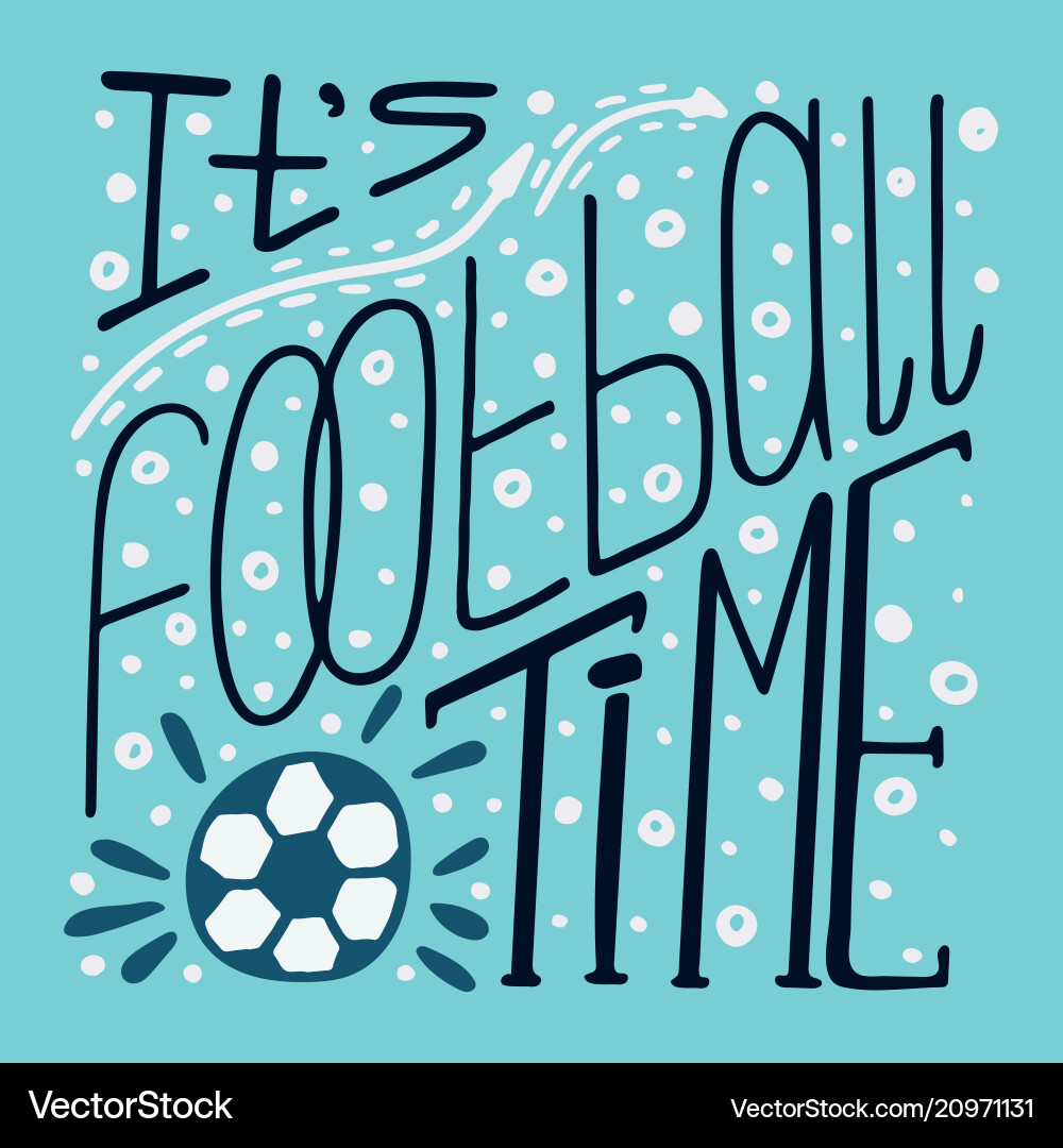 Hand-drawn lettering about football sports Hand-drawn lettering about football sports vector image
