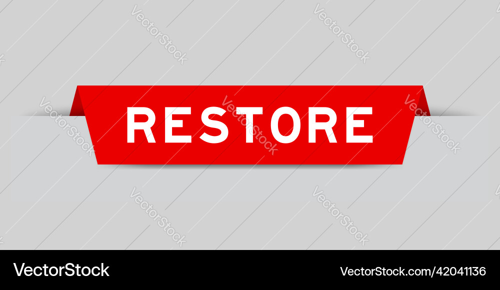 Red color inserted label with word restore Red color inserted label with word restore vector image