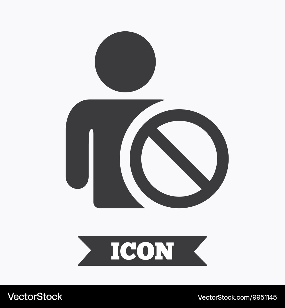 Blacklist sign icon user not allowed symbol vector image