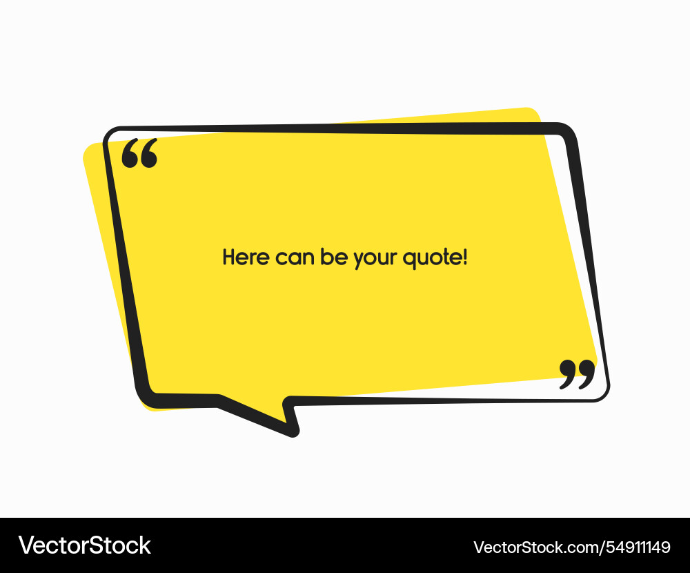 Speech bubble space for quote text frame message Speech bubble space for quote text frame message Vector Image