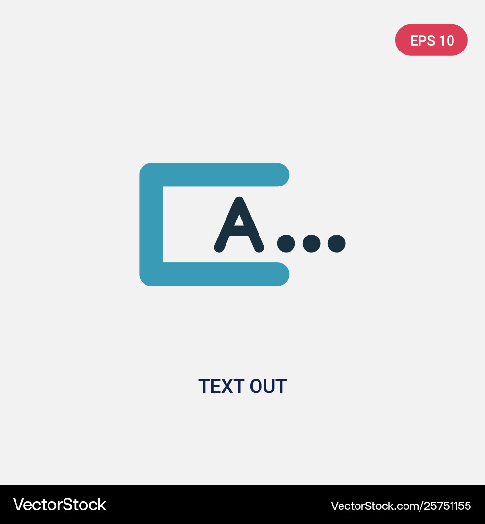 Two color text out icon from user interface vector image