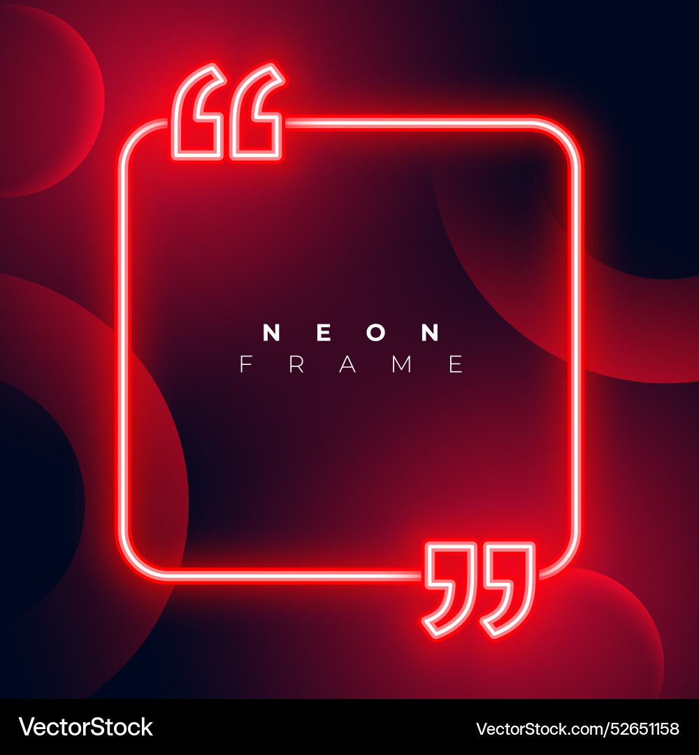 Glowing red neon frame with quotation mark design vector image