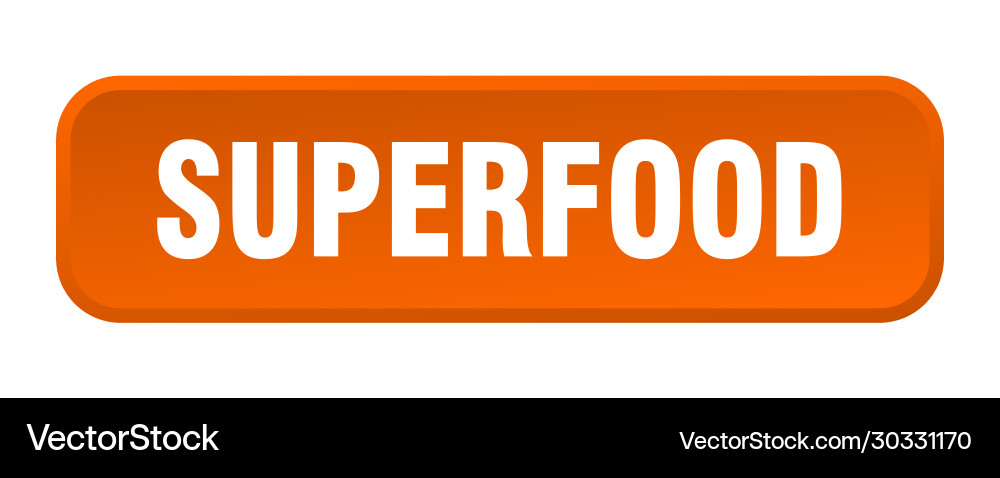 Superfood button square 3d push Vector Image
