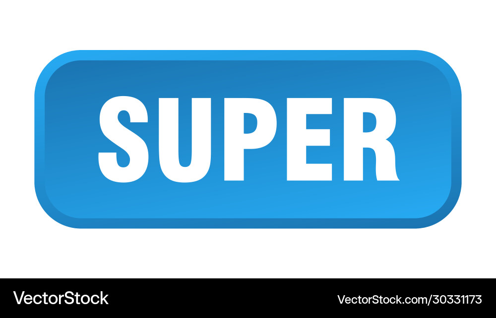 Super button square 3d push vector image