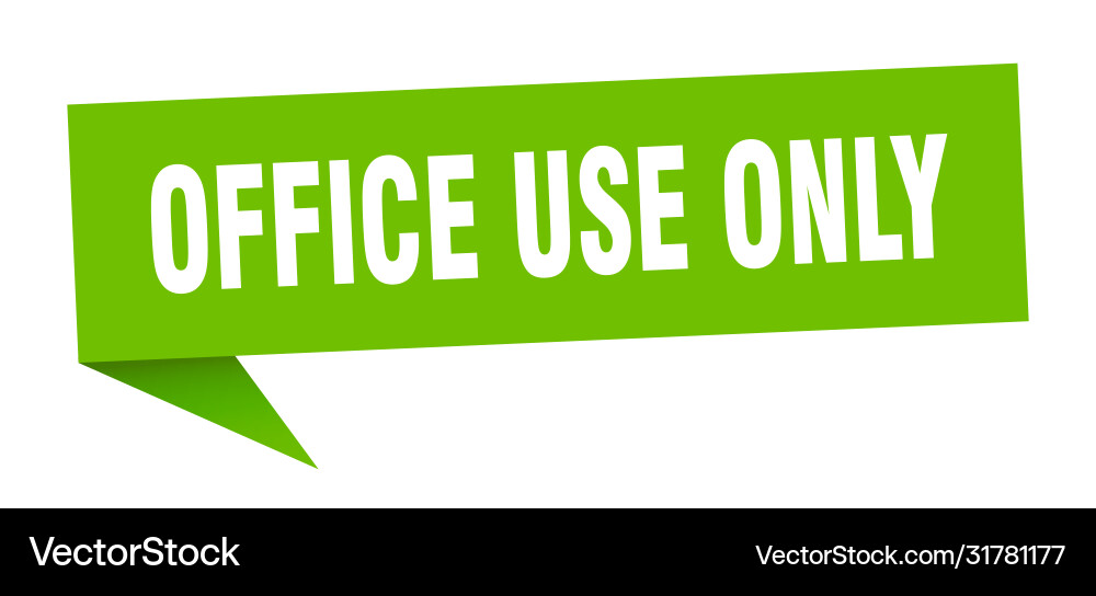 Office use only banner speech Vector Image
