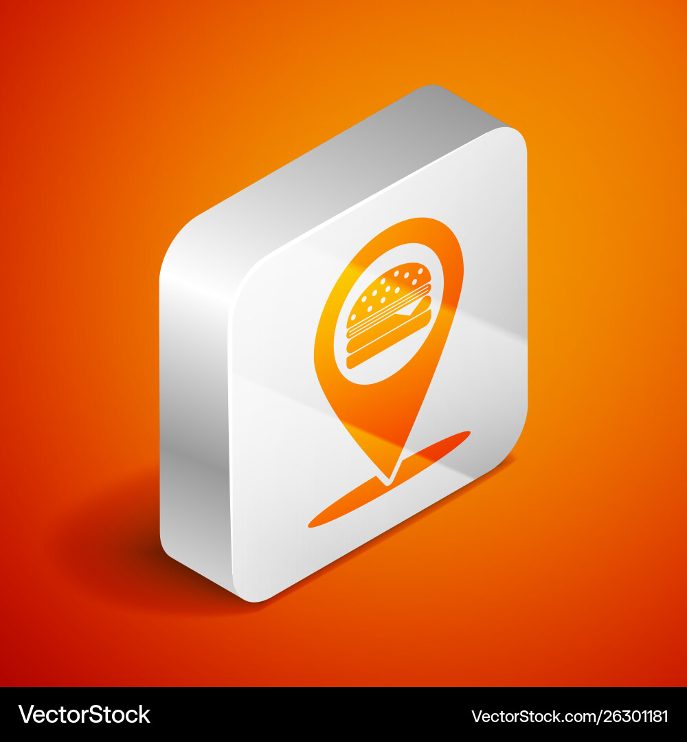 Isometric map pointer with fast food burger icon Isometric map pointer with fast food burger icon Vector Image