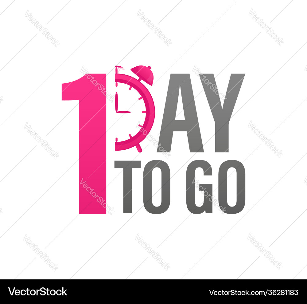 1 day to go in modern style special offer badge 1 day to go in modern style special offer badge vector image