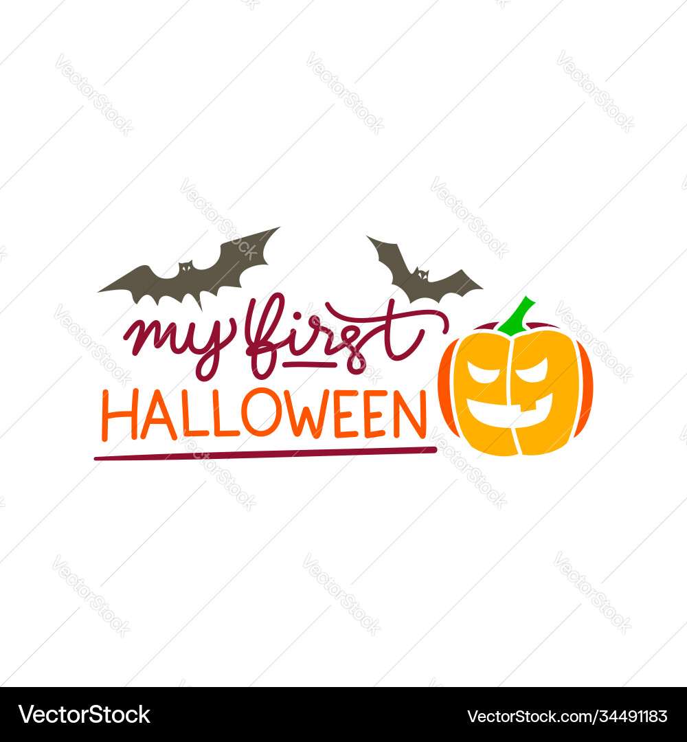 My First Halloween - Cute Quote Vector Image