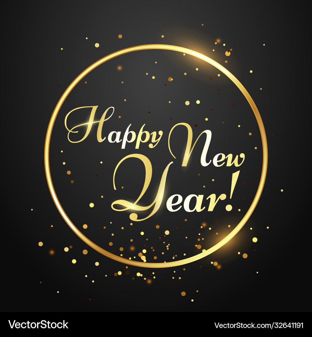 Happy new year card golden typography in circle Happy new year card golden typography in circle vector image