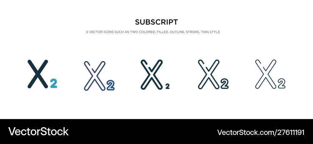 Subscript icon in different style two colored Vector Image