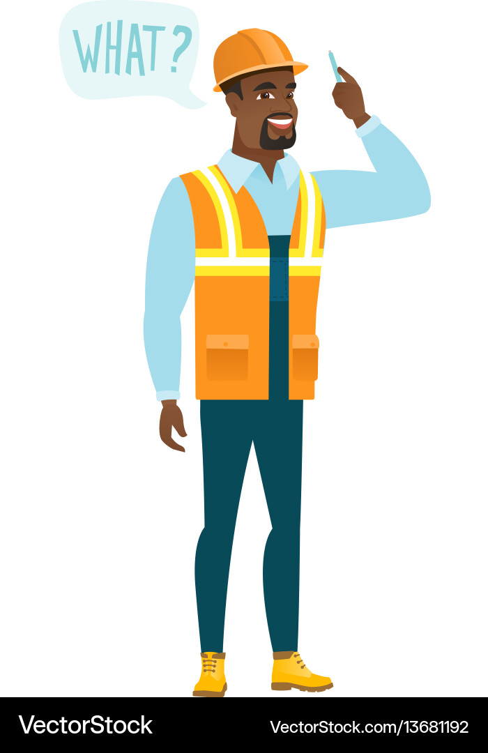 Builder with question what in speech bubble Builder with question what in speech bubble vector image