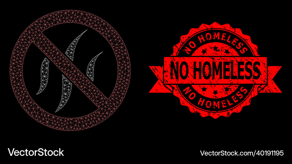 Scratched no homeless seal and web net forbidden Scratched no homeless seal and web net forbidden vector image