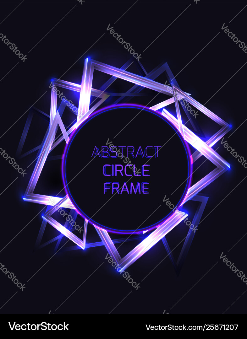 Round frame with abstract neon triangles Round frame with abstract neon triangles vector image