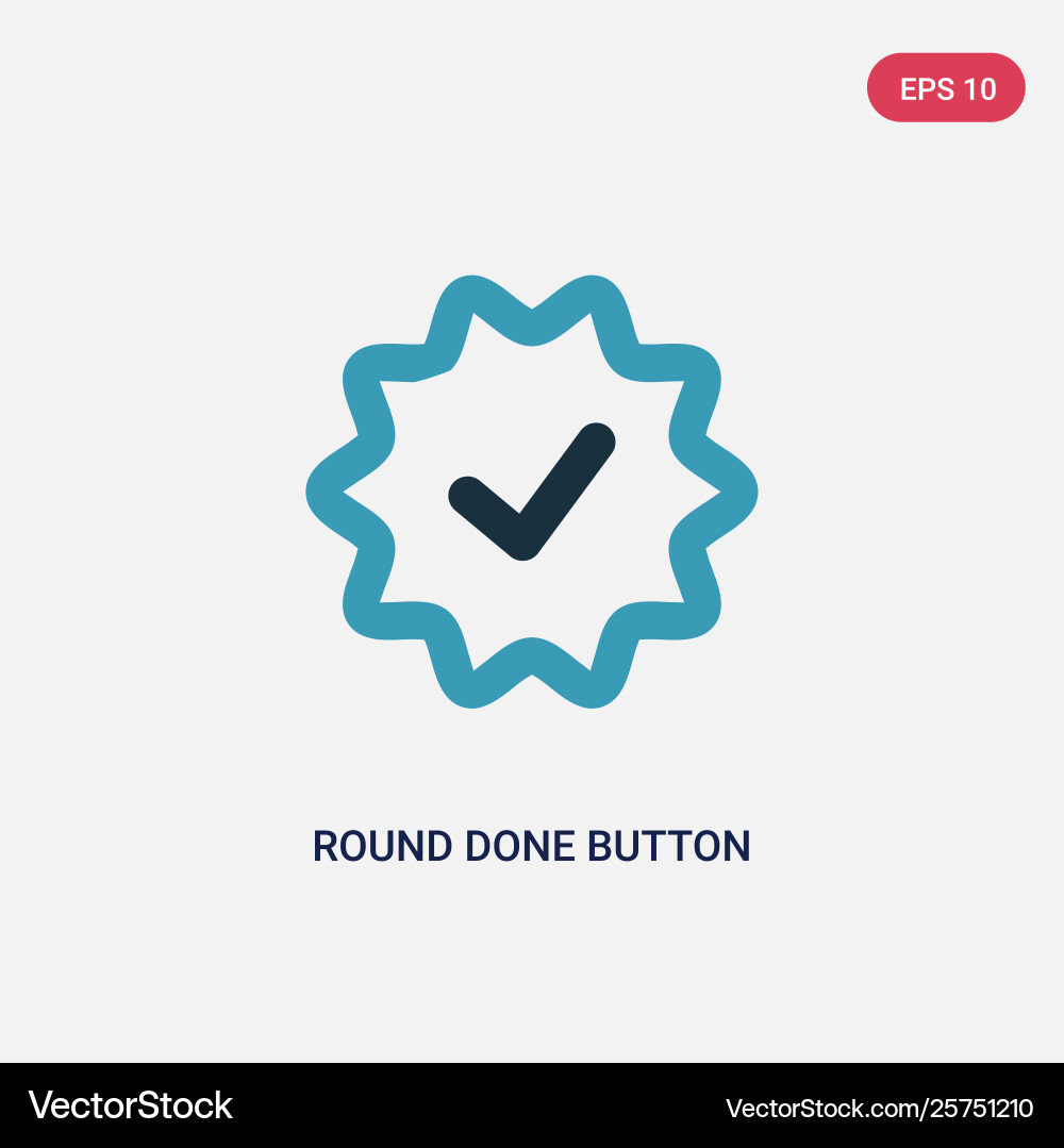 Two color round done button icon from user Vector Image