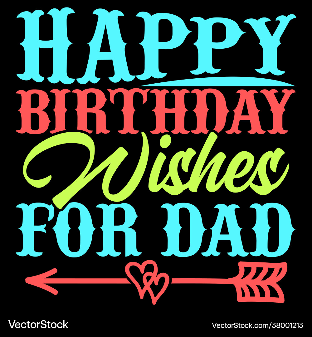 Funny Dad Birthday Wishes Gift – Royalty-Free Vector | VectorStock, image size:1000x1080