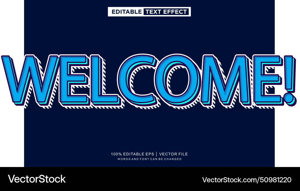 Welcome text effect editable template Royalty Free Vector